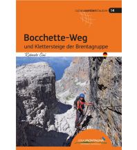 Klettersteigführer Bocchette-Weg und Klettersteige der Brenta-Gruppe Idea Montagna