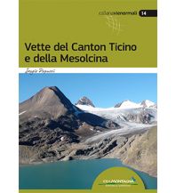 Sergio Papucci - Vette del Canton Ticino e della Mesolcina Idea Montagna