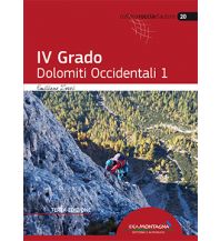 Alpinkletterführer IV Grado Dolomiti Occidentali, Band 1 Idea Montagna