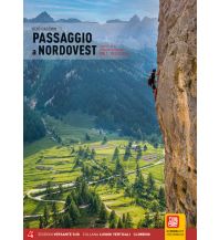 Sport Climbing Italian Alps Passaggio a Nordovest, Band 1 Versante Sud