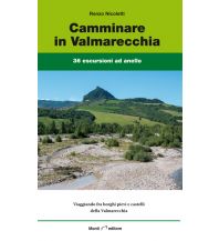 Renzo Nicoletti - Camminare in Valmarecchia Monti Editore - IGA