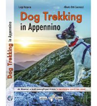 Wandern mit Hund Dog Trekking in Appennino Edizioni Il Lupo