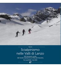 Skitourenführer Italienische Alpen Scialpinismo nelle Valli di Lanzo L'Escursionista
