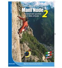 Sport Climbing Italian Alps Mani Nude 2 Martini Multimedia Editore