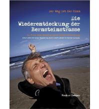 Climbing Stories Der Weg ist der Sinn - Die Wiederentdeckung der Bernsteinstraße FIZZO Foto Book Film