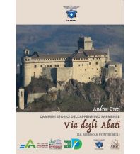 Weitwandern Via degli Abati Club Alpino Italiano - B.E.L.C.A. Firenze