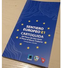 Weitwandern Sentiero Europeo E1 L'Escursionista