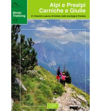 Wandern mit Kindern Alpi e Prealpi Carniche e Giulie Odos