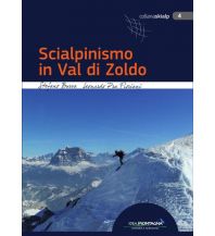 Skitourenführer Italienische Alpen Scialpinismo in Val di Zoldo Idea Montagna
