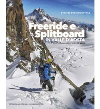 Ski Touring Guides Italy Freeride e Splitboard in Valle d'Aosta Tipografia Valdostana