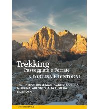 Wanderführer Marco Ferraiolo - Trekking a Cortina e Dintorni ViviDolomiti