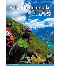 Mountainbike-Touren - Mountainbikekarten Wild Mountainbike Dolomiti e Prealpi del Medio Piave ViviDolomiti