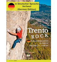 Sportkletterführer Italienische Alpen Trento Rock ViviDolomiti