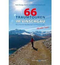 Wanderführer 66 Traumtouren im Vinschgau Provinz Verlag kl. Genossenschaft m.b.H.