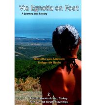 Weitwandern Via Egnatia on foot, Teil 2 Pied à Terre
