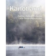 Kanusport Kanuland - Kanufahren in Dalsland Nordmarken Nordland Versand, Angelika Haardiek