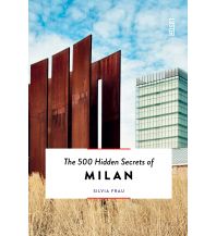 Travel Guides The 500 Hidden Secrets of Milan Luster