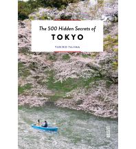 Travel Guides The 500 Hidden Secrets of Tokyo Gingko Press Verlags GmbH