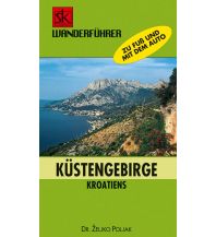 Hiking Guides Küstengebirge Kroatiens Skolska Knjiga