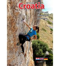 Sport Climbing Southeast Europe Kletterführer Croatia/Kroatien Boris Cujic