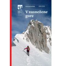 Winterwander- und Schneeschuhführer V zasnežene gore Planinska Zveza Slovenije