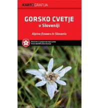 Naturführer Gorsko cvetje v Sloveniji Kartografija Slovenija