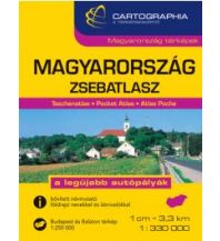 Straßenkarten Cartographia Straßenatlas Ungarn - Magyarorszag Zsebatlasz 1:330.000 Cartographia Magyarország