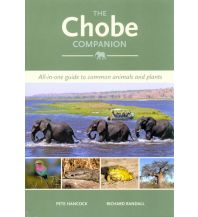Nature and Wildlife Guides Hancock Pete, Richard Randall - The Chobe Companion NHBS