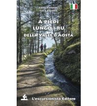 Wanderführer A piedi lungo i ru della Valle d'Aosta L'Escursionista