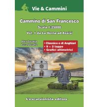 Weitwandern Cammino di San Francesco/Franziskusweg, Band 1 L'Escursionista