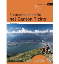 Wanderführer Escursioni ad anello nel Canton Ticino Idea Montagna