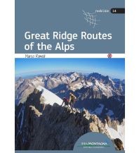 Hochtourenführer Great Ridge Routes of the Alps Idea Montagna