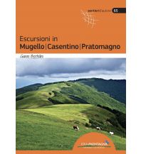 Wanderführer Escursioni in Mugello, Casentino & Pratomagno Idea Montagna