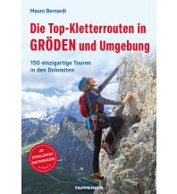 Alpine Climbing Guides Die Top-Kletterrouten in Gröden und Umgebung Athesia-Tappeiner