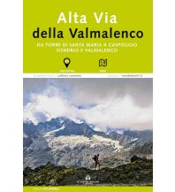 Weitwandern Alta Via della Valmalenco ViviDolomiti