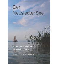 Travel Literature Der Neusiedler See Judith Duller-Mayrhofer Eigenverlag
