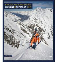 Alpinkletterführer New Zealand Alpine Journal Spring/Frühjahr 2021: Climbing in Aotearoa New Zealand Alpine Club