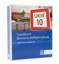 Ausbildung und Praxis Handbuch Binnenschifffahrtsfunk Binnenschiffahrtsverlag