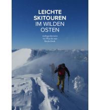 Skitourenführer Österreich Leichte Skitouren im Wilden Osten Eigenverlag Thomas Behm