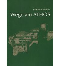 Wanderführer Wege am Athos Graphik Zwerger