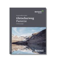 Wanderführer Gletscherweg Pasterze Österreichischer Alpenverein