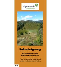 Long Distance Hiking Salzsteigweg - Führer zum Österreichischen Weitwanderweg 09 ÖAV Sektion Weitwanderer