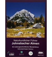 Wanderführer Naturkundlicher Führer - Johnsbacher Almen BLR.18 Österreichischer Alpenverein