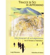 Ski Touring Guides Southern Europe Tracce di Sci in Appennino - Skitourengehen im Apennin Luigi Filocamo