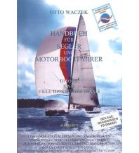 Motorboot Handbuch für Segler und Motorbootfahrer Ing. Dkfm. Mag. Otto Waczek