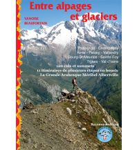 Hiking Guides Entre alpages et glaciers James Merel