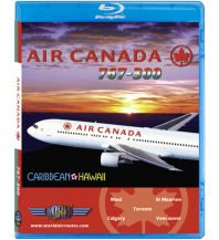 Filme Air Canada Airlines B767-300 Caribbean - Hawaii Just Planes Videos