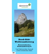 Long Distance Hiking Nord-Süd-Weg - Führer zum Österreichischen Weitwanderweg 05 ÖAV Sektion Weitwanderer
