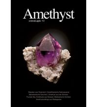 Geology and Mineralogy extraLapis 49 - Amethyst Weise Verlag