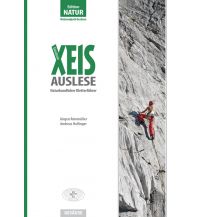 Alpinkletterführer Xeis-Auslese - Naturkundlicher Kletterführer Alpiner Rettungsdienst Gesäuse